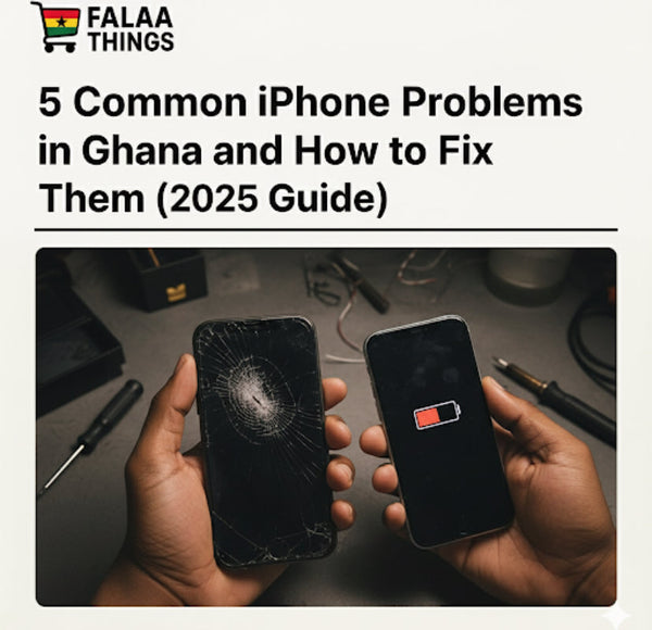 5 Common iPhone Problems in Ghana and How to Fix Them (2025 Guide)